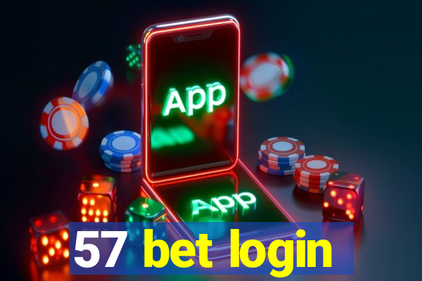 57 bet login